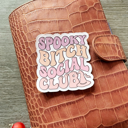 Spooky Bitch Social Club Die Cut